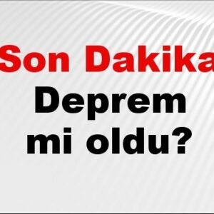son dakika deprem mi oldu az once deprem nerede oldu istanbul ankara izmir ve il il afad son depremler 11 agustos 2025 TsS71S6Z